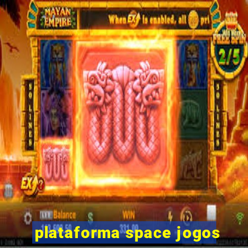 plataforma space jogos